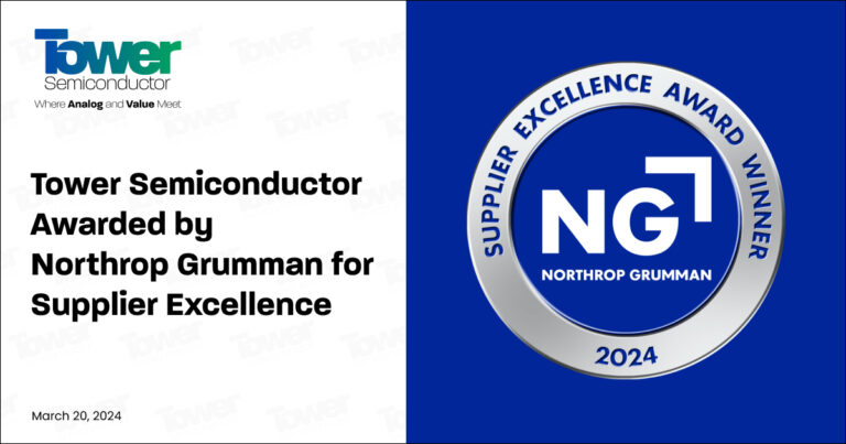 Tower Semiconductor Awarded by Northrop Grumman for Supplier Excellence