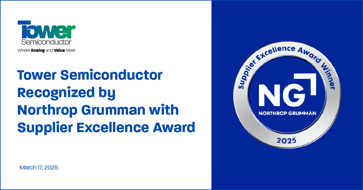 Tower Semiconductor Recognized by Northrop Grumman with Supplier Excellence Award