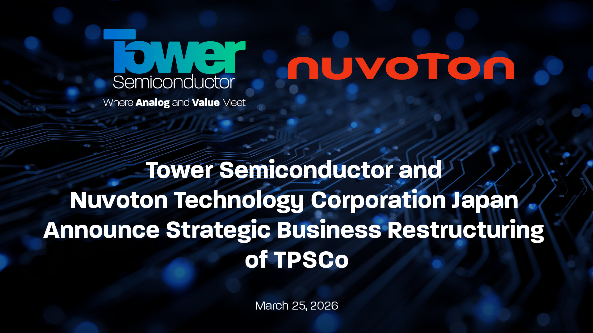 Tower Semiconductor and Nuvoton Technology Corporation Japan Announce Strategic Business Restructuring of TPSCo